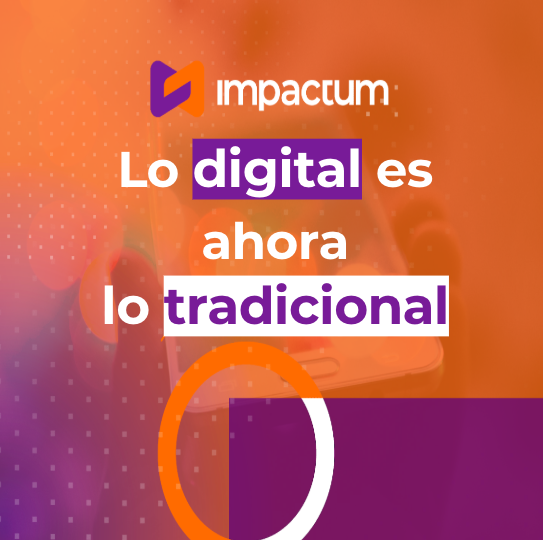 Lo digital es ahora lo tradicional