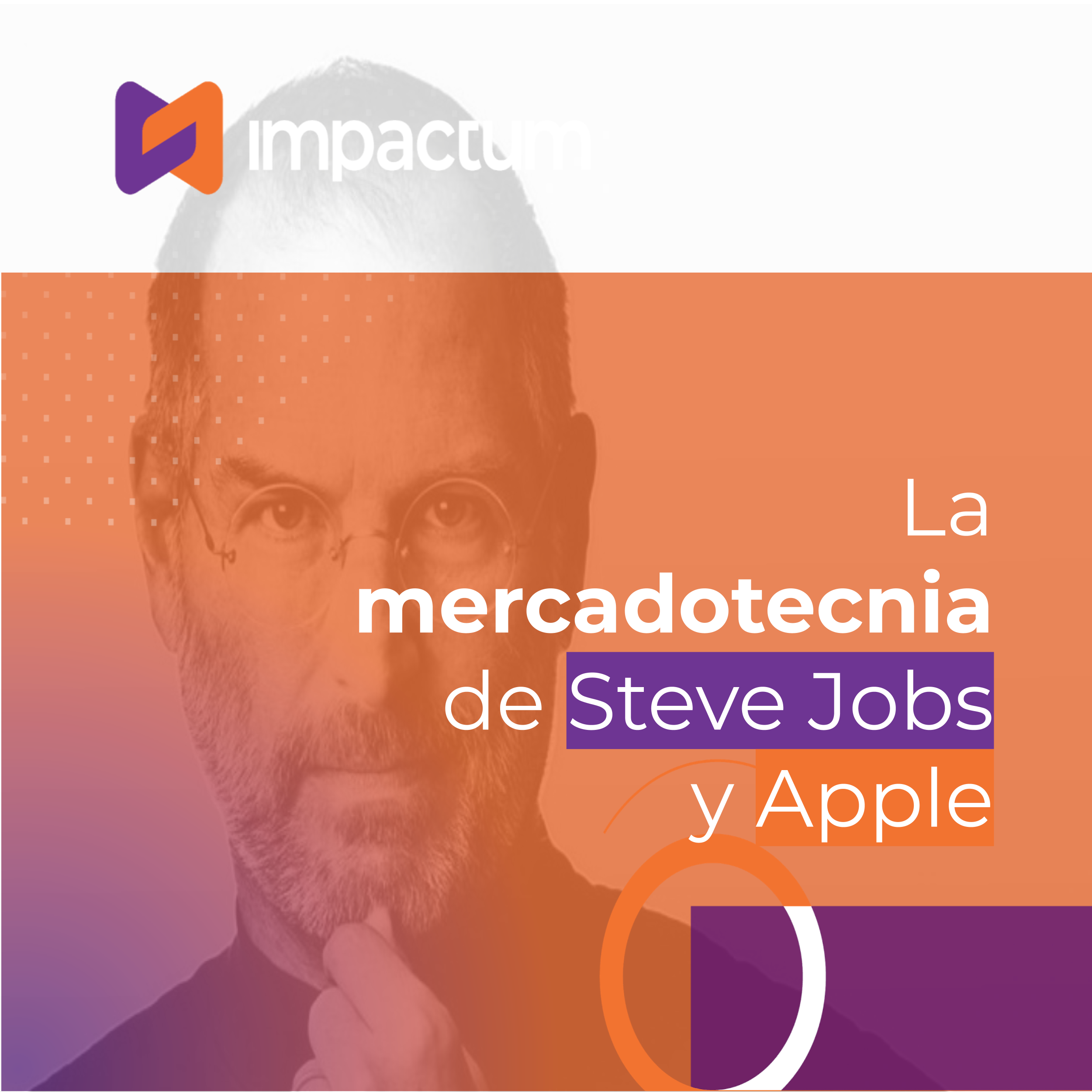 La mercadotecnia de Steve Jobs y Apple