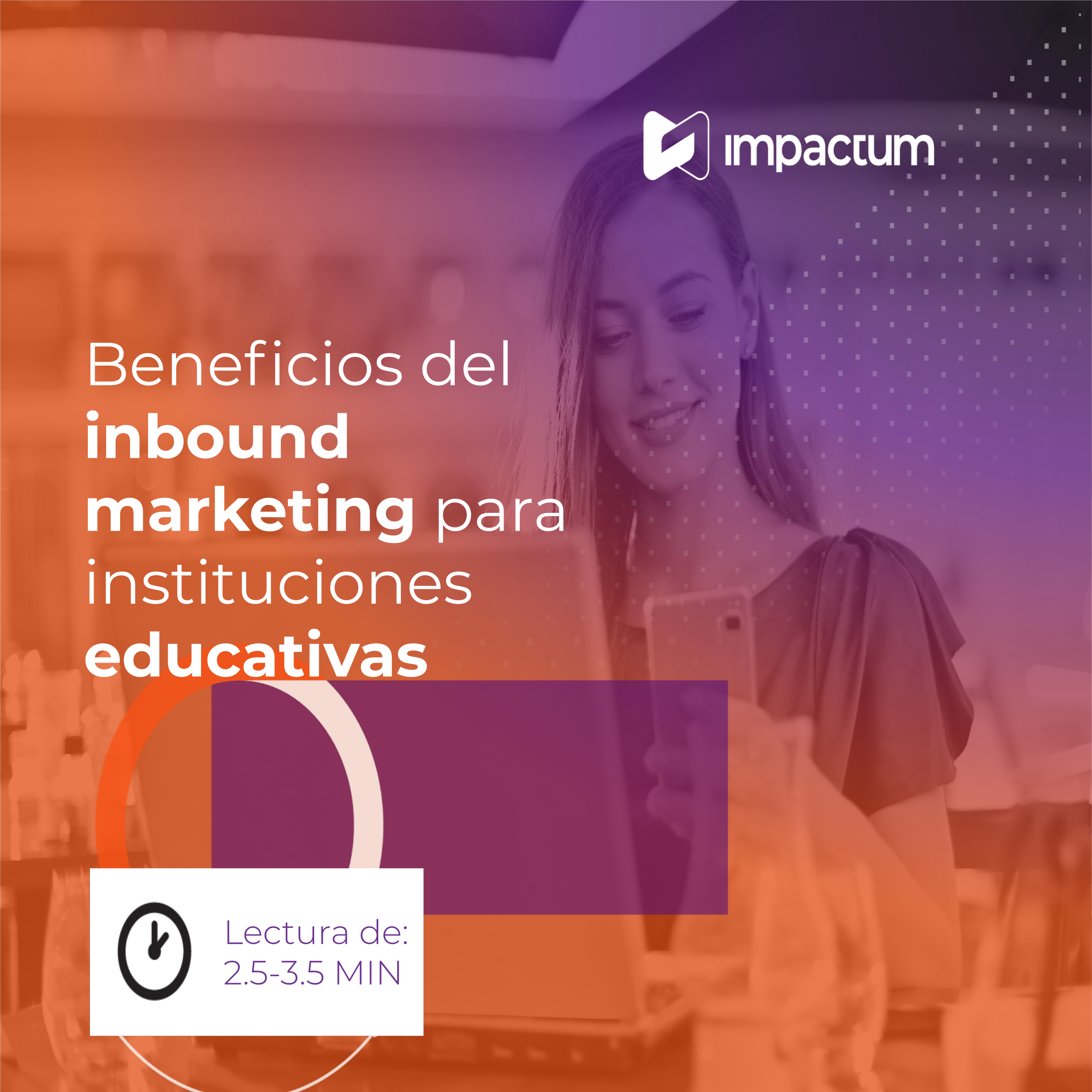 Beneficios del inbound marketing para instituciones educativas