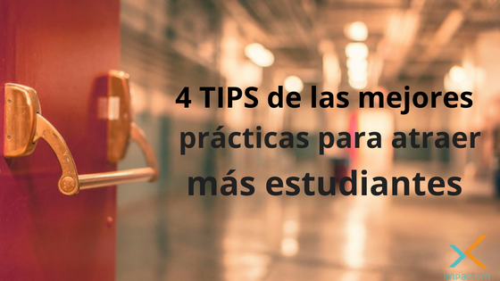 4 Tips de las mejores prácticas para atraer más estudiantes